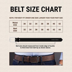 May include: A belt size chart featuring a table with waist sizes from 30 to 42 and corresponding belt sizes from 32 to 44. It includes a diagram of a black belt and a photo of a brown leather belt worn with blue jeans and a light shirt.