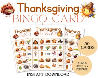 May include: A set of 30 Thanksgiving Bingo cards with a festive autumn theme. The cards feature images of turkeys, pumpkins, pies, and other Thanksgiving symbols. The cards are designed to be printed on 8.5 x 11 inch paper and can be printed in two sizes, one card per page or two cards per page.
