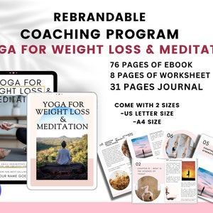 Done For You Yoga for Weight Loss and Meditation | Brandable Coaching Program Workbook | Content for Health Coaches, Yoga | Life Coaches