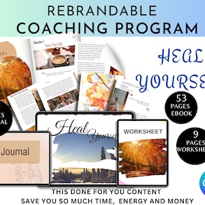 May include: A digital coaching program called "Heal Yourself" with a 53-page ebook, a 20-page journal, and a 9-page worksheet. The program features a nature-themed design with images of trees and leaves.