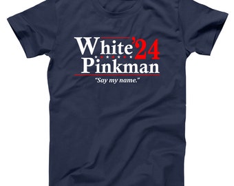 White and Pinkman for President Election 2024 - funny 200s tv show comedy humor - XS-5XL - Unisex Fit Soft T-shirt