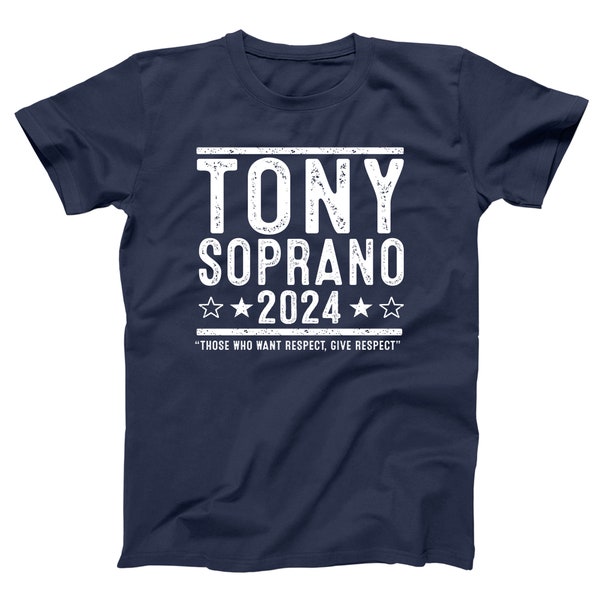 Tony Soprano for President 2024 Election - funny fandom show mafia boss italian humor - XS-6XL - Unisex Fit Soft T-shirt