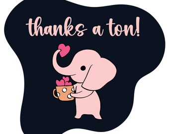 Digital Sticker - Thanks A Ton, Printable Stickers, Sticker Sheet, Stickers SVG, Digital Download, Png, Svg, Cute Stickers, Small Shop SVG