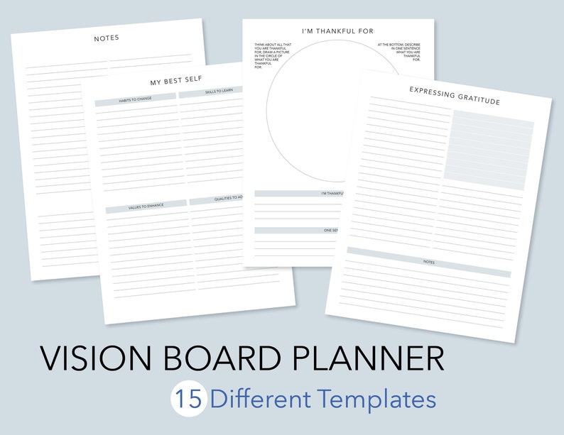 May include: A set of printable vision board planner templates with 15 different designs. The templates include sections for notes, expressing gratitude, and personal reflection.