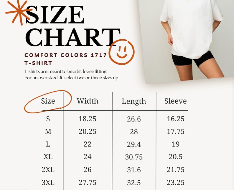 May include: Size chart for t-shirts with measurements in inches for width, length, and sleeve. Sizes range from S to 3XL. T-shirts are meant to be a bit loose fitting. For an oversized fit, select two or three sizes up.