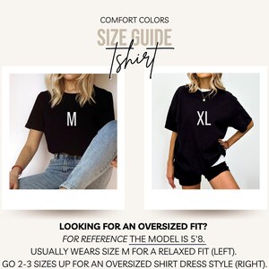 May include: Size guide for a black t-shirt. The model is wearing a size M for a relaxed fit and a size XL for an oversized fit. "FOR REFERENCE THE MODEL IS 5'8. USUALLY WEARS SIZE M FOR A RELAXED FIT (LEFT). GO 2-3 SIZES UP FOR AN OVERSIZED SHIRT DRESS STYLE (RIGHT)."
