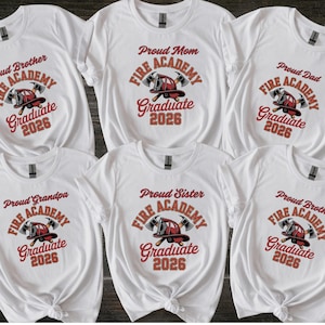 Firefighter tshirt, firefighter graduation gift, family graduation shirts 2026, Proud parents shirts, graduation shirt for family