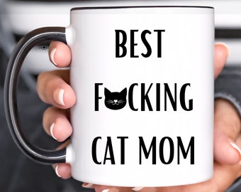 Best F*cking Cat Mom Mug Gift, Cat Lover Gift, Cat Mama Gift, Cat Mom, Gift, Pet Lover