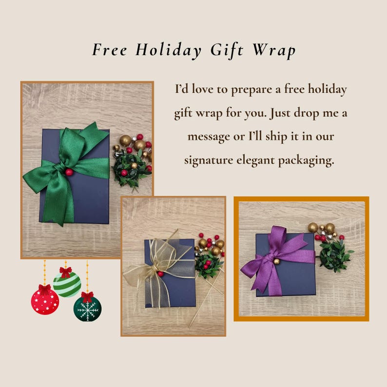 May include: Three dark blue gift boxes with ribbons. One has a green satin bow, one a gold sheer bow, and one a purple satin bow. Each box is decorated with small red and gold ornaments and green sprigs. Text reads: Free Holiday Gift Wrap.