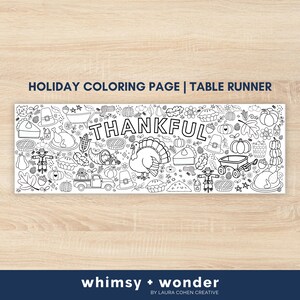 May include: A rectangular table runner with a black and white Thanksgiving-themed design. The words "HOLIDAY COLORING PAGE | TABLE RUNNER" and "THANKFUL" are displayed. The design includes turkeys, pumpkins, and other fall elements.