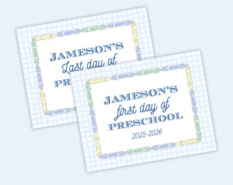 May include: Two square cards with blue gingham backgrounds. One card reads "JAMESON'S Last day of PRESCHOOL", the other reads "JAMESON'S first day of PRESCHOOL 2025-2026". Both cards have crayon borders.
