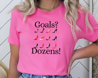 Funny Glam High Heels Girls T-Shirt, Red Bottom Heels Tshirt, Glam Girls Stilettos Shirt, Valentines Day Gift Idea, Ladies Goals Teeshirt