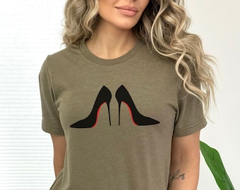 Frauen rote untere Fersen Tshirt, rote Böden Mädchen T-Shirt, High Heel Stiletto TeeShirt, Glam T-Shirt, Mädchen Fashionista Shirt, Geschenk für sie