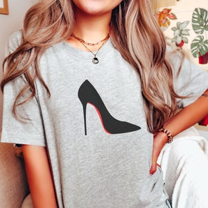 Red Bottoms Shirt, Red Bottom Heels Shirt, Red Bottoms T-Shirt, Red Bottoms Tshirt, High Heels Teeshirt, High Heels Top, High Heeled Top