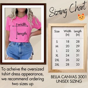 May include: A sizing chart for unisex t-shirts, showing the width and length in inches for sizes S through 3XL. The chart is labelled "BELLA CANVAS 3001 UNISEX SIZING".