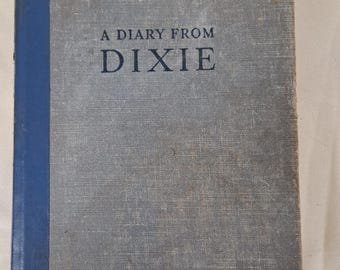 1950 Diary From Dixie, by Mary Boykin Chesnut