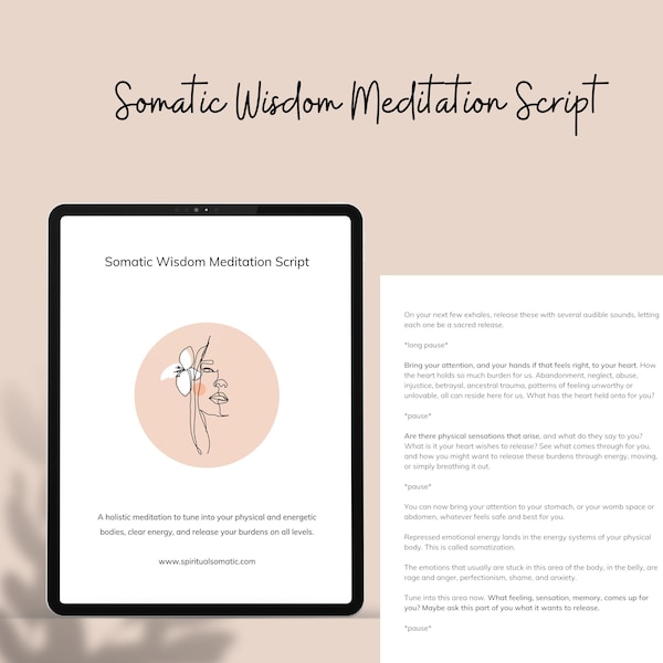 Somatic Healing Script | Guided Meditation Script | Therapy Meditation | Mindfulness Scripts | Done for You Content | Downloadable PDF