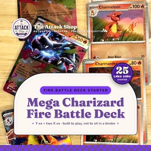 May include: A collection of Pokemon trading cards including Charmeleon and Charmander, featuring a prominent white overlay with the text Mega Charizard Fire Battle Deck and 25 Card Deck Starter, alongside a circular logo for The Attack Shop.
