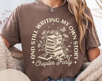 Comfort Colors Chapter 40 Shirt, 40th Birthday Shirt, 40th Birthday Gifts for Women, Fortieth Birthday Party Shirt, 1986 Birthday T-Shirt