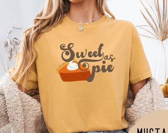 Sweet As Pie Comfort Colors® Shirt, Retro Friendsgiving Tshirt, Cute Thanksgiving Shirt, Fall Vibes Shirt, Womens Fall TShirt, Autumn Shirt