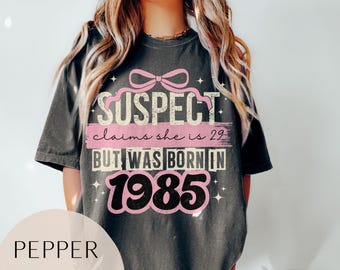 Comfort Colors 40th Birthday Shirt or Sweatshirt, 40th Birthday Gifts for Women, Fortieth Birthday Party T-Shirt, 1986 T-Shirt, 40s Suspect
