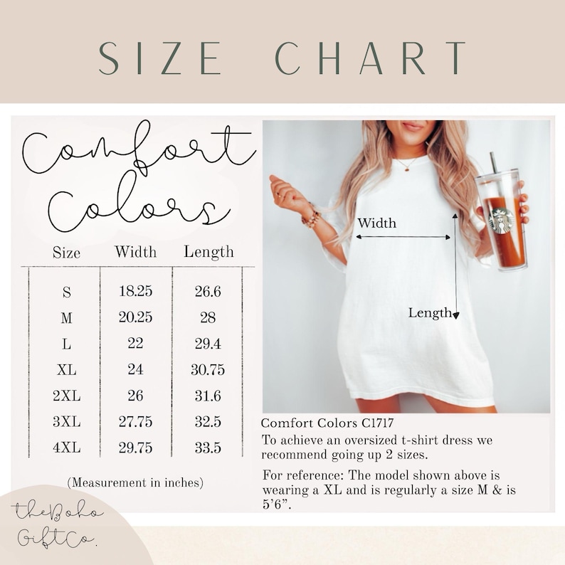 May include: A size chart for Comfort Colors t-shirt dresses, with measurements in inches. The chart includes sizes S to 4XL, with width and length dimensions. The image also features a woman wearing a white t-shirt dress and holding a beverage.