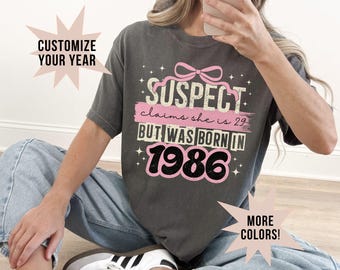 Comfort Colors 40th Birthday Shirt or Sweatshirt, 40th Birthday Gifts for Women, Fortieth Birthday Party T-Shirt, 1986 T-Shirt, 40s Suspect