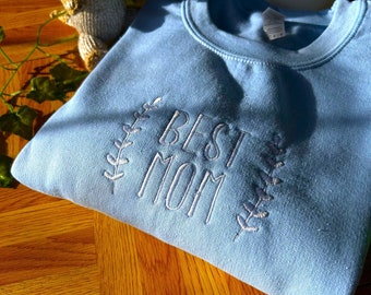 Best Mom Embroidered Sweatshirt, Best Mama Sweatshirt, Mama Sweatshirt, Mom Sweatshirt, Mothers day gift, Womens Sweatshirt, Oversize Sweat