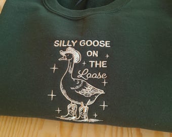 Sudadera bordada, sudadera con Silly Goose, sudadera con cuello redondo con bordado de ganso divertido, sudadera con capucha de Goose On The Loose, sudadera con capucha de animales divertidos