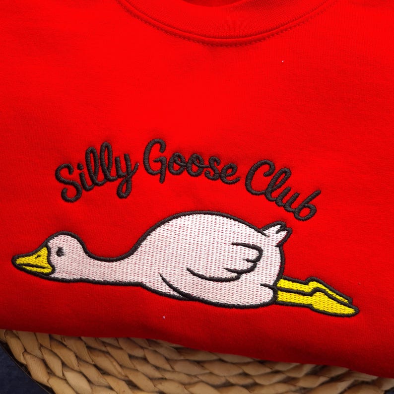 Embroidered Silly Goose Sweatshirt, Funny Goose Shirt, Silly Goose ...