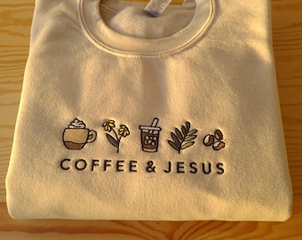 Embroidered Coffee and Jesus Christian Sweatshirt, Christian Embroidered Faith and Coffee Jumper, Coffee Lover And Prayer Warrior Hoodie