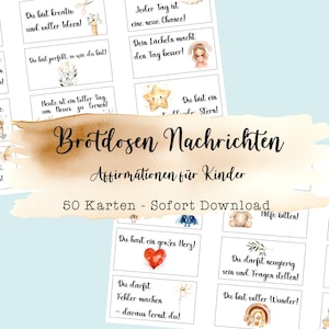 Brotdosen Nachrichten & Affirmationen, Brotbox Botschaften für Kinder, Brotdosen Karten Kinder, PDF Karten Kinder Mut, Nachrichten Lunchbox