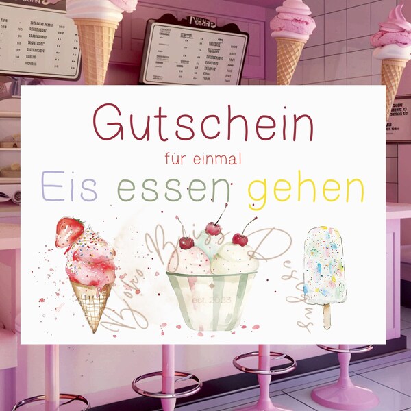 Gutschein Eis essen, Gutscheinkarte Eis, Geschenkgutschein Eis, Karte Eis essen, Eis Essen Gutschein, Einladungskarte Eis essen, Gutschein