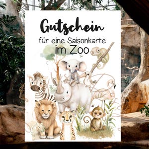 Gutschein Zoo Saisonkarte, Gutschein Ausflug, Gutschein Zoo Vorlage, PDF Gutscheinvorlage, Geburtstagsgeschenk für Kinder, Jahreskarte Zoo