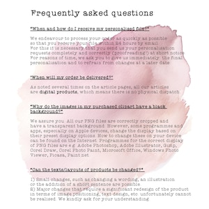 May include: A pink and white watercolor background with text answering frequently asked questions about digital products. The text includes information about personalization, delivery, and image backgrounds. It also explains that major changes to the product design cannot be made.