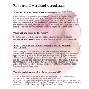 May include: A pink and white watercolor background with text answering frequently asked questions about digital products. The text includes information about personalization, delivery, and image backgrounds. It also explains that major changes to the product design cannot be made.