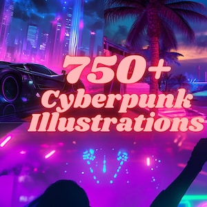 Puede incluir: Una ilustración digital de una ciudad futurista con luces de neón y un coche deportivo. El texto "750+ Cyberpunk Illustrations" está en letras rosas.