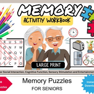 May include: A colourful workbook with the title "MEMORY ACTIVITY WORKBOOK" in large black letters. The workbook is designed for seniors and features memory puzzles with large print. The cover also includes illustrations of two smiling seniors, a clock, a toaster, a blender, a bicycle, and a word search puzzle.