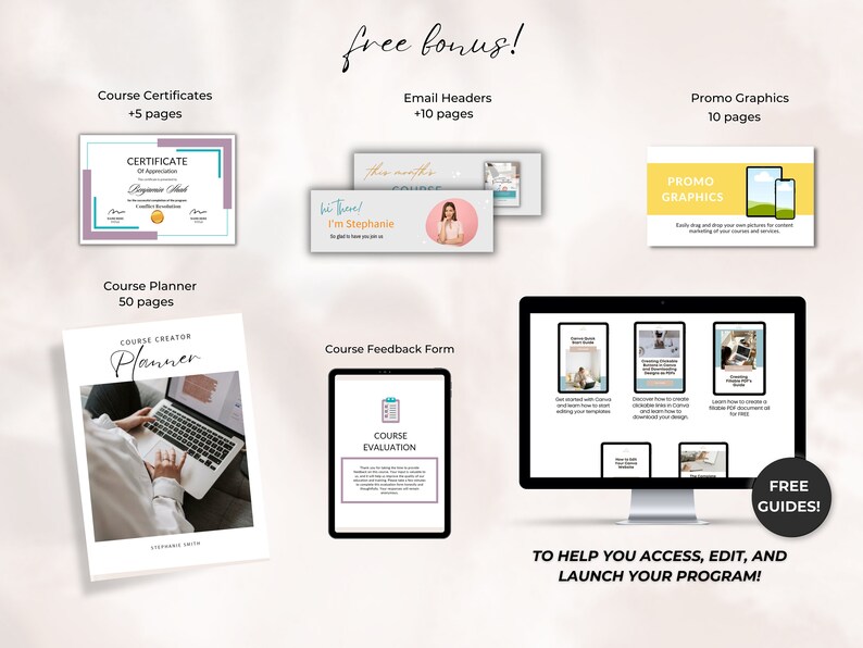 May include: A digital marketing course bundle with free bonus materials. The bundle includes a course planner, certificates, email headers, promo graphics, and a course feedback form. The text "free bonus!" is written in a pink and orange font.
