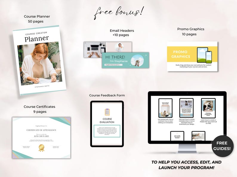 May include: A digital product bundle for course creators, including a course planner, certificates, feedback form, email headers, and promo graphics. The bundle is designed to help you access, edit, and launch your program.