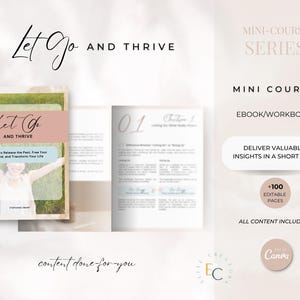 Puede incluir: Un ebook/libro de trabajo titulado "Let Go and Thrive" con una portada rosa y azul. La imagen también incluye una página doble y el texto "Mini-Course Series" y "Deliver valuable insights in a short time."