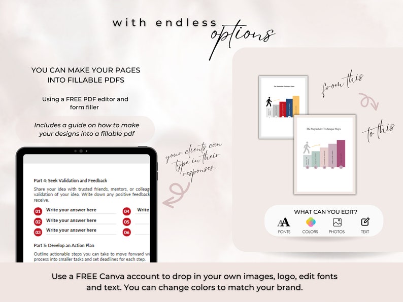 May include: A digital illustration showing how to turn a page into a fillable PDF using a free PDF editor. The image shows a tablet screen with a sample page and a guide on how to make a fillable PDF. The image also shows two different versions of a bar graph, one with solid colors and the other with a more subtle color palette. The text "You can make your pages into fillable PDFs" is displayed at the top of the image. The text "Use a FREE Canva account to drop in your own images, logo, edit fonts and text. You can change colors to match your brand." is displayed at the bottom of the image.
