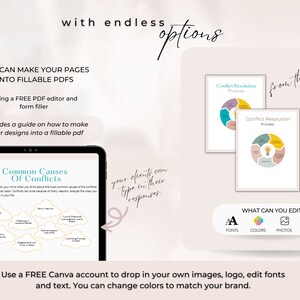 May include: A digital illustration showing how to make a PDF fillable. The image shows a tablet screen with a graphic titled "Common Causes of Conflicts" and a guide on how to make a PDF fillable. The image also shows two different versions of a graphic titled "Conflict Resolution Process". The text "You can make your pages into fillable PDFs" is displayed on the image. The text "Using a FREE PDF editor and form filler" is displayed on the image. The text "Includes a guide on how to make your designs into a fillable pdf" is displayed on the image. The text "What can you edit?" is displayed on the image. The text "Fonts, Colors, Photos, Text" is displayed on the image. The text "Use a FREE Canva account to drop in your own images, logo, edit fonts and text. You can change colors to match your brand." is displayed on the image.