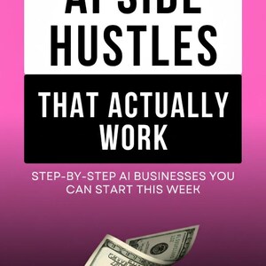 ai side hustles ebook, ai side hustle guide, how to make money with ai, work from home, stay at home mom income, ai business ideas, online income guide, side hustle ideas that actually work, ai for beginners guide, earn money online pdf, remote work ideas, passive income guide, ai services, use chatgpt to make money, online business for beginners, realistic side hustles, business ideas using ai, work from home guide, start online business, digital download, ebook, how to make money with chatgpt