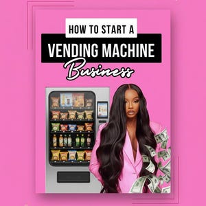 Könnte beinhalten: Rosa Grafik mit dem Text "How to Start a Vending Machine Business". Eine Frau in einem rosa Blazer steht neben einem Verkaufsautomaten. Der Text "Unlock Financial Freedom" und "Your Guide to Automated Wealth" sind ebenfalls vorhanden.