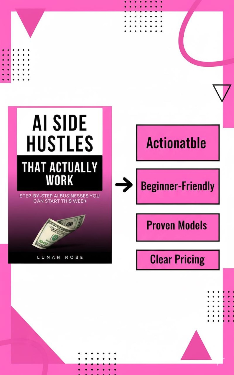 ai side hustles ebook, ai side hustle guide, how to make money with ai, work from home, stay at home mom income, ai business ideas, online income guide, side hustle ideas that actually work, ai for beginners guide, earn money online pdf, remote work ideas, passive income guide, ai services, use chatgpt to make money, online business for beginners, realistic side hustles, business ideas using ai, work from home guide, start online business, digital download, ebook, how to make money with chatgpt