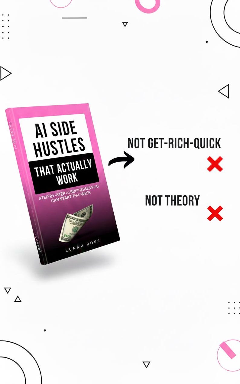 ai side hustles ebook, ai side hustle guide, how to make money with ai, work from home, stay at home mom income, ai business ideas, online income guide, side hustle ideas that actually work, ai for beginners guide, earn money online pdf, remote work ideas, passive income guide, ai services, use chatgpt to make money, online business for beginners, realistic side hustles, business ideas using ai, work from home guide, start online business, digital download, ebook, how to make money with chatgpt