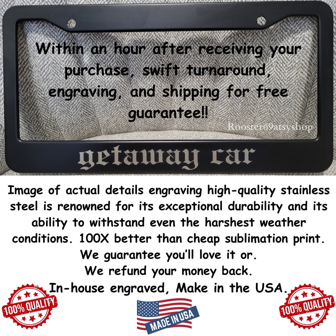 Getaway Car License Plate Frame is Not Just Any Frame It's Etsy