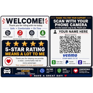 May include: A rectangular sign for rideshare drivers featuring a welcome message, a 5-star rating request, and a QR code for tipping. The design includes icons for phone chargers, music, A/C, and seatbelts, with text for Venmo, Cash App, PayPal, and Zelle.