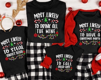 48 Quotes Most Likely To Shirts, Family Matching Christmas Shirts, Funny Christmas T-Shirts, Christmas Gift, Christmas Tee, Xmas Group Shirt